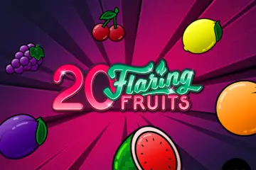 20 Flaring Fruits best online slot