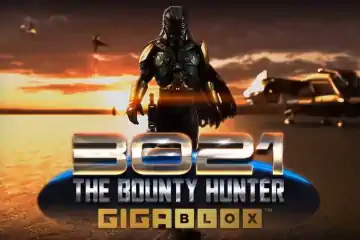 3021 The Bounty Hunter Gigablox best online slot