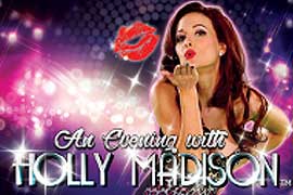 An Evening With Holly Madison best online slot