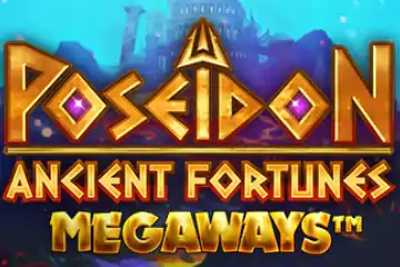 Ancient Fortunes Poseidon Megaways best online slot