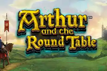 Arthur and the Round Table best online slot