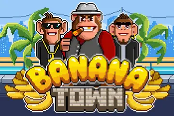 Banana Town best online slot