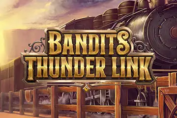 Bandits Thunder Link best online slot