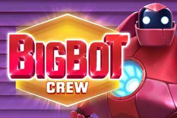 Big Bot Crew best online slot