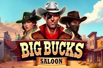 Big Bucks Saloon best online slot