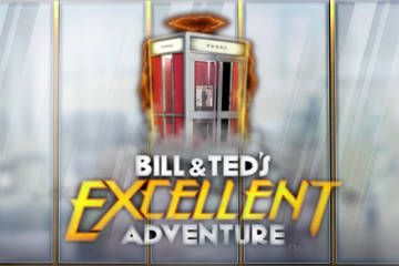 Bill and Teds Excellent Adventure best online slot