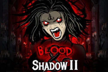 Blood and Shadow 2 best online slot
