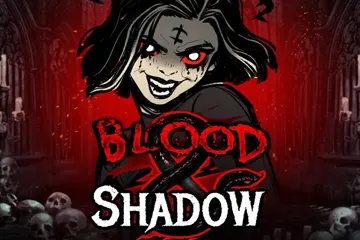 Blood and Shadow best online slot