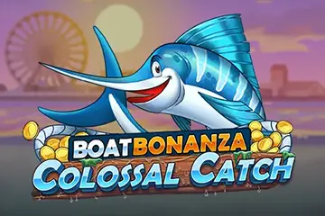 Boat Bonanza Colossal Catch best online slot