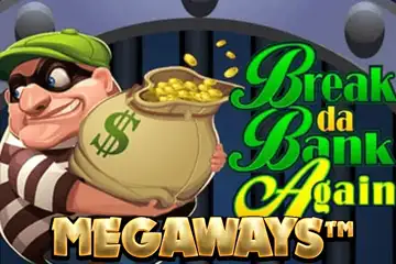 Break Da Bank Again Megaways best online slot