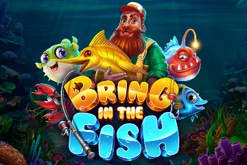 Bring in the Fish best online slot