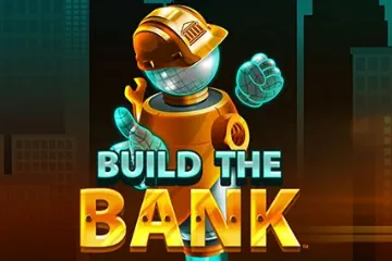 Build the Bank best online slot