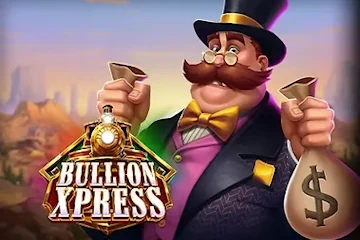Bullion Xpress best online slot