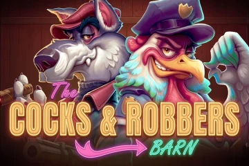 Cocks and Robbers best online slot