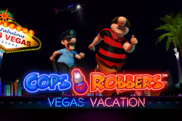 Cops N Robbers Vegas Vacation best online slot