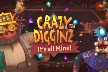 Crazy Digginz Its All Mine best online slot