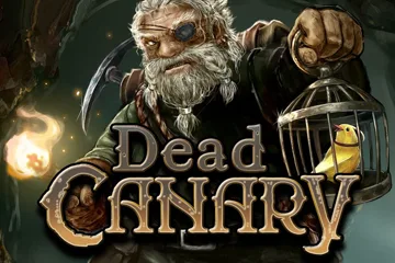 Dead Canary best online slot