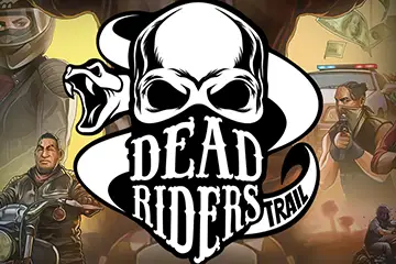 Dead Riders Trail best online slot
