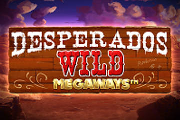 Desperados Wild Megaways best online slot