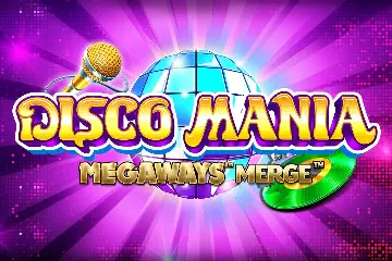Disco Mania Megaways Merge best online slot