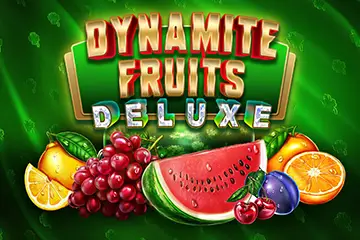 Dynamite Fruits Deluxe best online slot