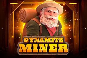 Dynamite Miner best online slot