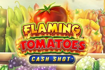Flaming Tomatoes Cash Shot best online slot