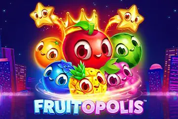 Fruitopolis best online slot