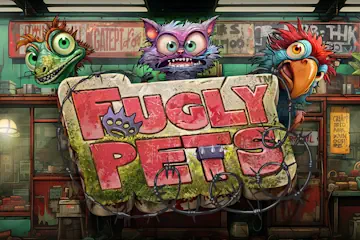 Fugly Pets best online slot