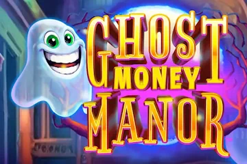 Ghost Money Manor best online slot