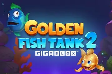 Golden Fish Tank 2 Gigablox best online slot
