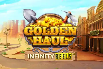 Golden Haul Infinity Reels best online slot