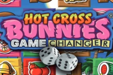Hot Cross Bunnies Game Changer best online slot