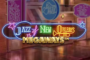 Jazz of New Orleans Megaways best online slot