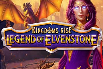Kingdoms Rise Legend of Elvenstone best online slot