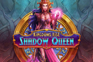 Kingdoms Rise Shadow Queen best online slot
