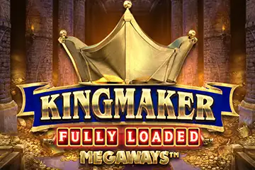 Kingmaker Fully Loaded best online slot