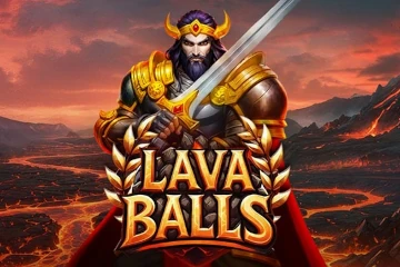 Lava Balls best online slot