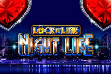 Lock it Link Nightlife best online slot