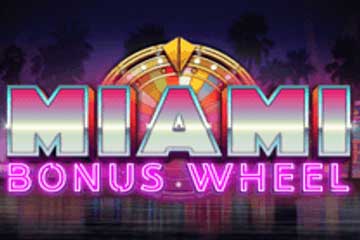 Miami Bonus Wheel best online slot
