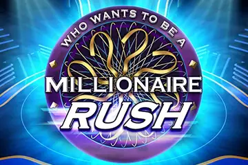 Millionaire Rush best online slot