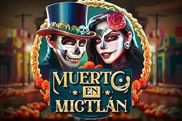 Muerto En Mictlan best online slot
