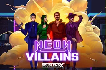 Neon Villains DoubleMax best online slot