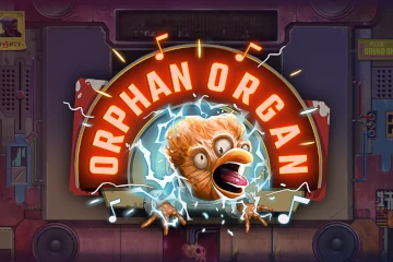 Orphan Organ best online slot
