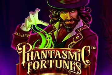 Phantasmic Fortunes best online slot