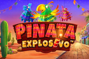 Pinata Explosivo best online slot
