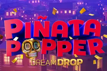 Pinata Popper Dream Drop best online slot