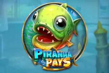 Piranha Pays best online slot