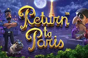 Return to Paris best online slot