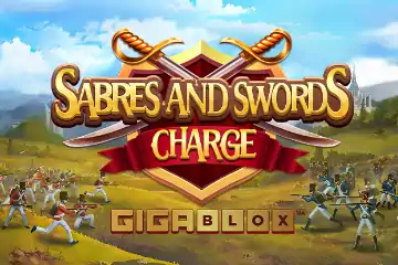 Sabres and Swords Charge Gigablox best online slot